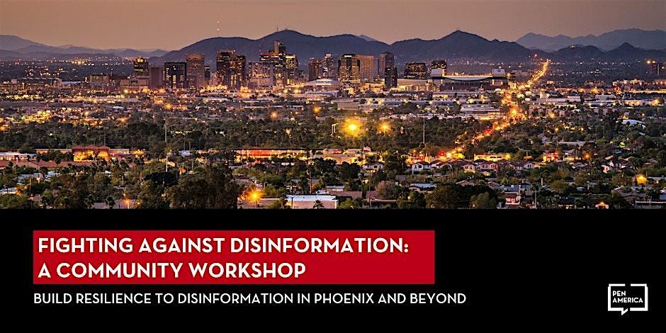 Fighting Disinformation:  A Community Workshop