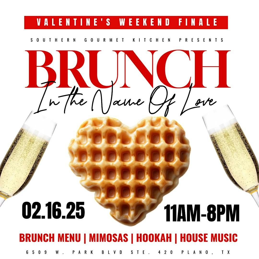 Brunch in the Name of Love