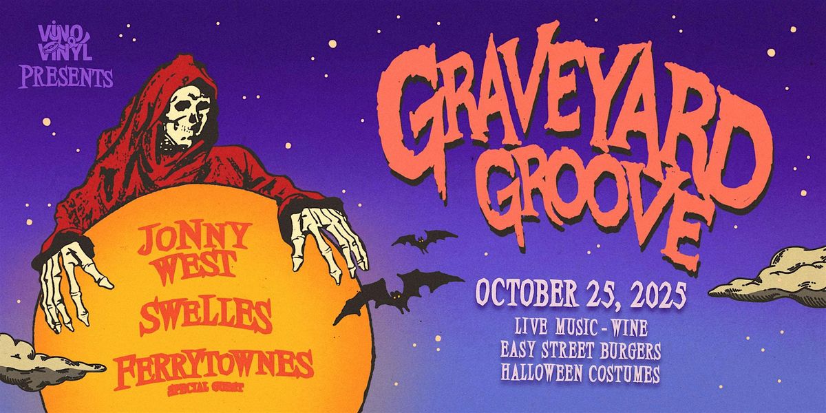 Graveyard Groove - Easy St Burgers X Vino Y Vinyl (WINE-LIVE MUSIC-FOOD)