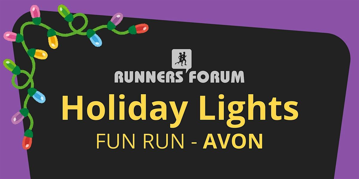 Holiday Lights Fun Run - Avon