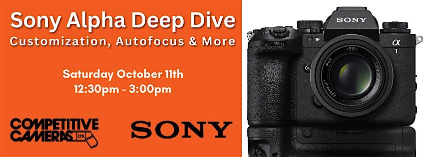 Sony Alpha Deep Dive