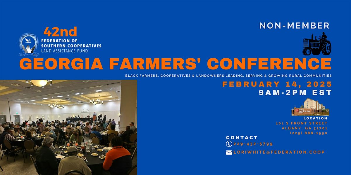 42nd Annual Georgia Farmers Conference-Non-Member Partial Scholarship