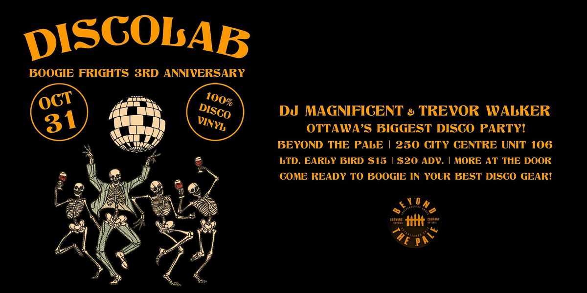 DiscoLab: [\u201cBoogie Frights\u201d 3 Year Anniversary!]