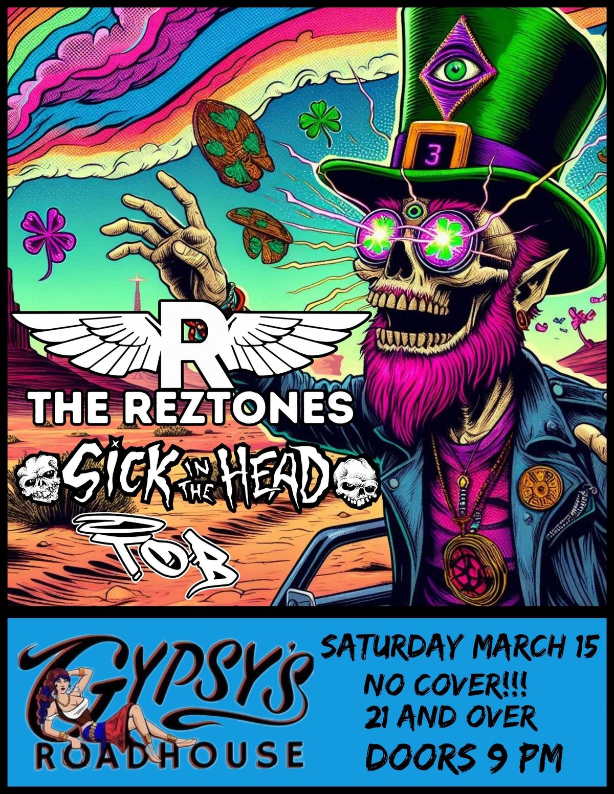 Pre St. Paddy's Day Bash w\/ The Reztones, Sick In The Head, TOB