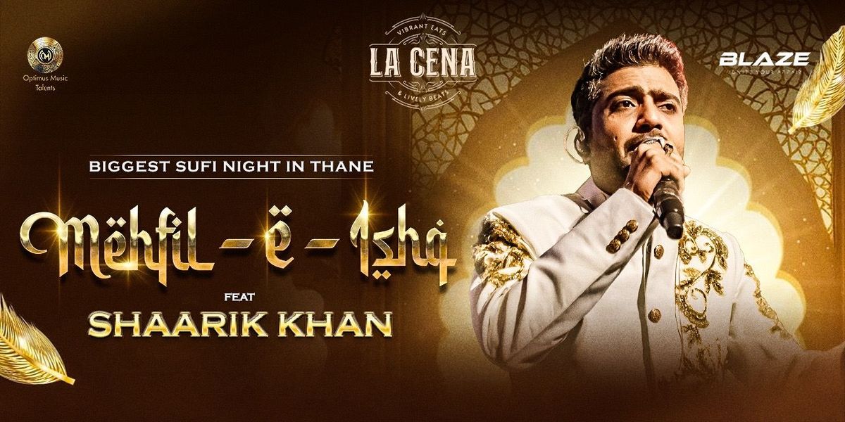 Mehfil-e-Ishq Ft. Shaarik Khan