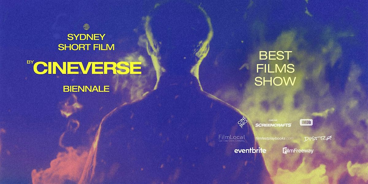 Sydney Short Film Biennale by CINEVERSE: Best Films Show