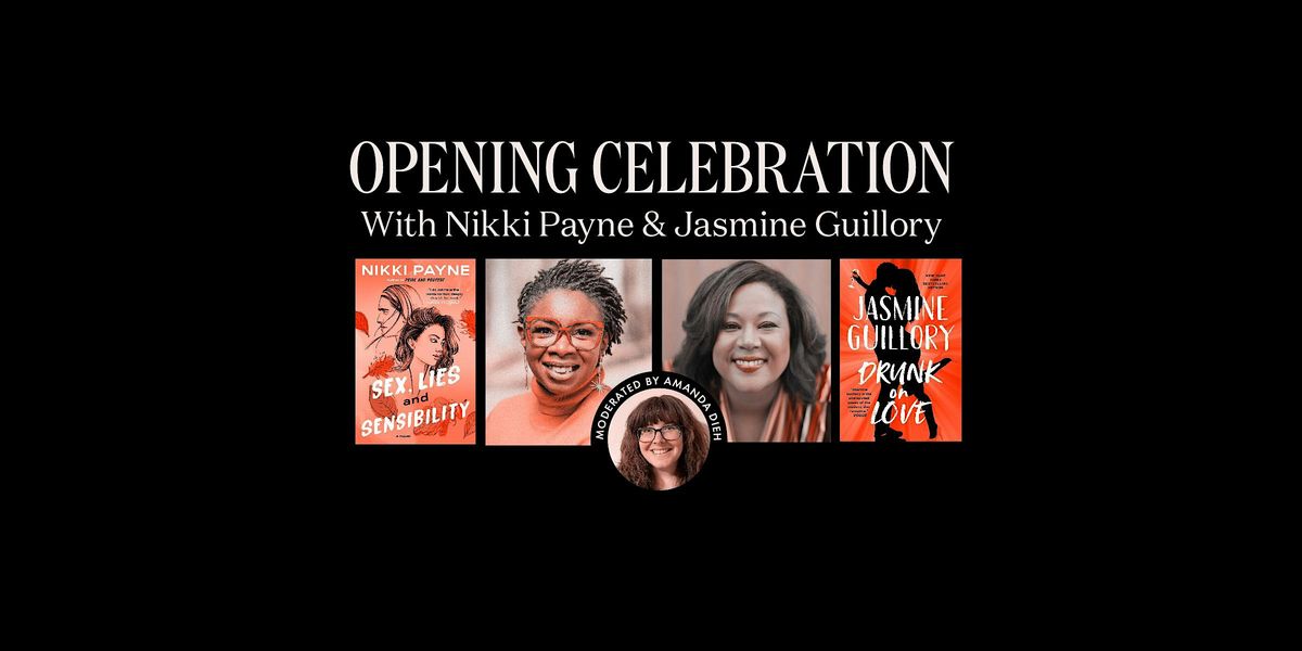 Opening Celebration With Jasmine Guillory & Nikki Payne