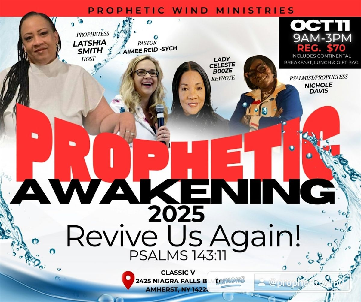 PROPHETIC AWAKENING 2025