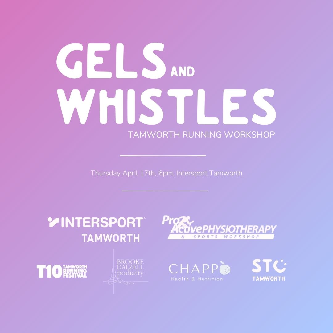 Gels & Whistles | Tamworth Running Workshop