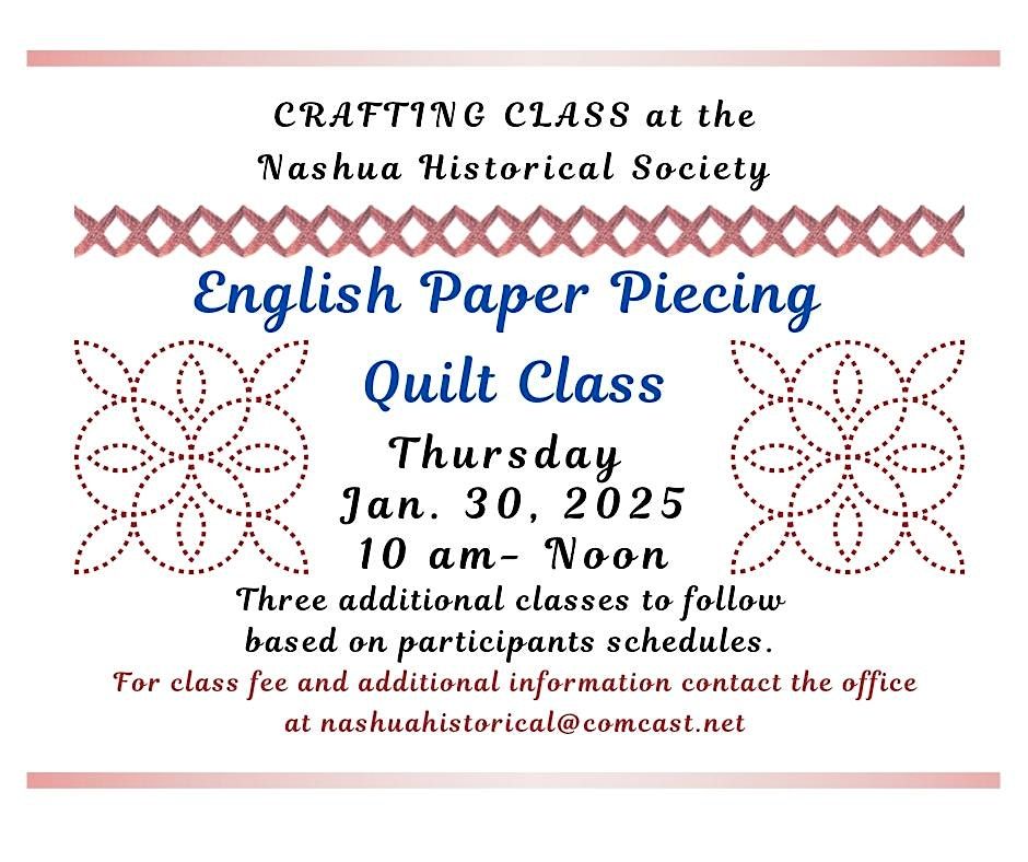 English Paper Piecing Quilt Class at the Nashua Historical Society