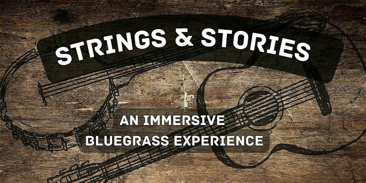 Strings & Stories: Live @ IBMA (Chattanooga Marriot Downtown, Plaza Room C)