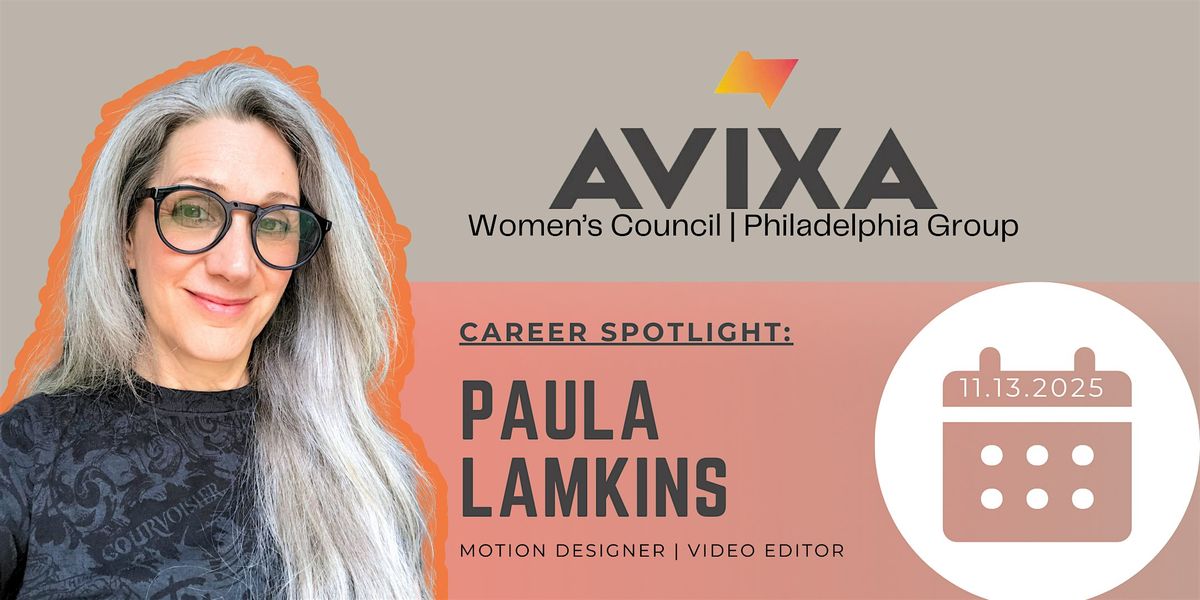 AVIXA Women's Council Philadelphia : Career Spotlight with Paula Lamkins