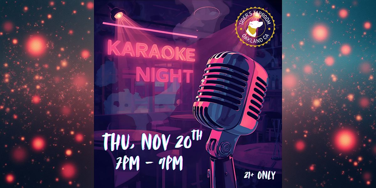 Karaoke Night at Tiger's Taproom!