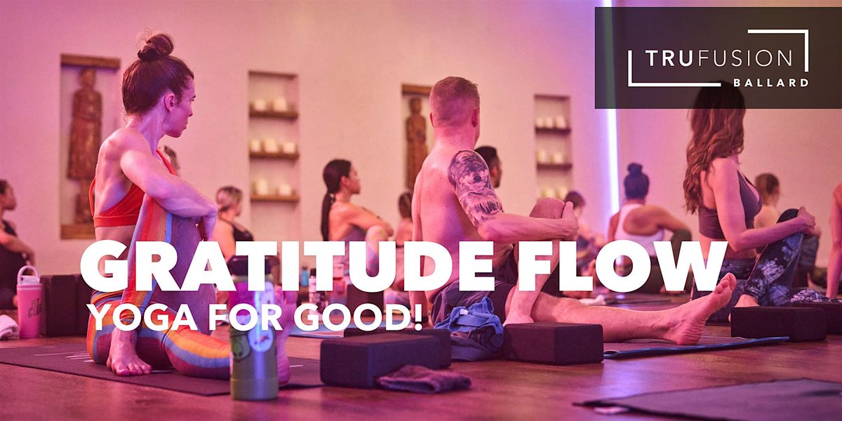 TruFusion Ballard Gratitude Flow - Donations Go to Northwest Harvest