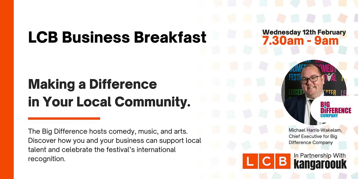 LCB Business Breakfast sponsored by Kangaroo UK