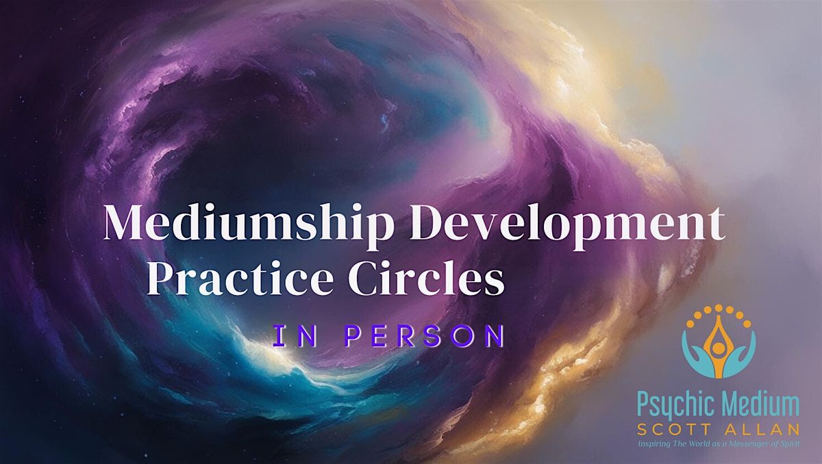 Beginner Mediumship Development Practice Circles - In Person