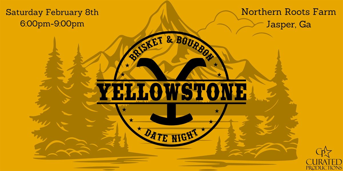 Brisket and Bourbon: Yellowstone Date Night at Northern Roots Farm