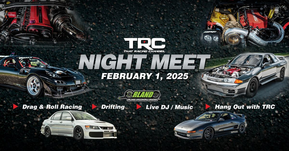 TRC Night Meet at OSW