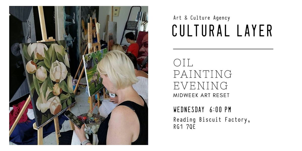 Oil Painting Evening: Create, Unwind & Discover