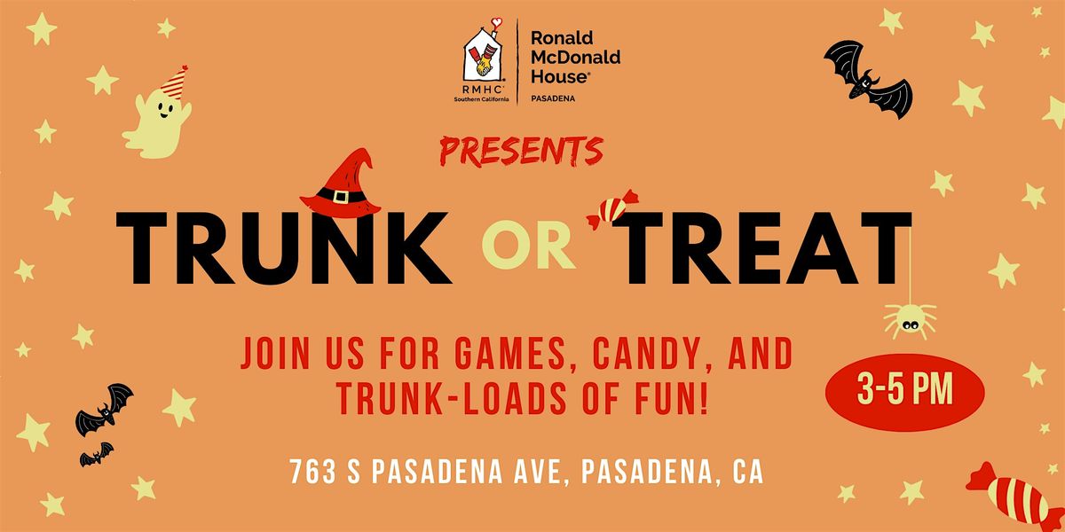 Ronald McDonald House Pasadena Trunk or Treat