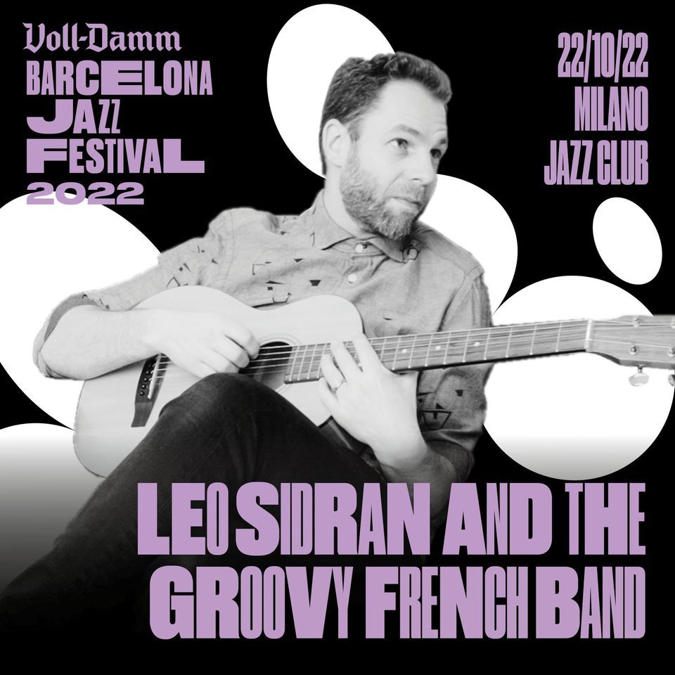 Leo Sidran + The Groovy French Band\u2122 @ Milano Jazz Club, Barcelona