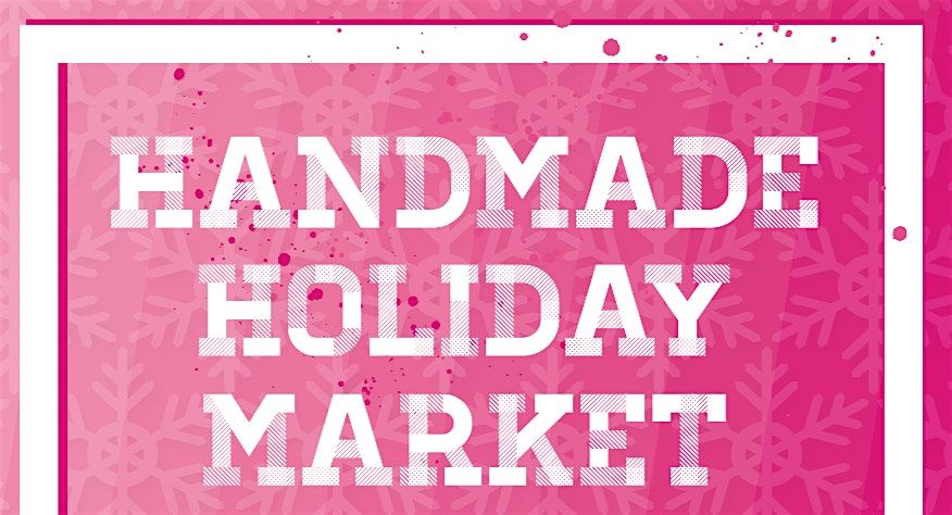 A Handmade Holiday Market - Shopping Pass