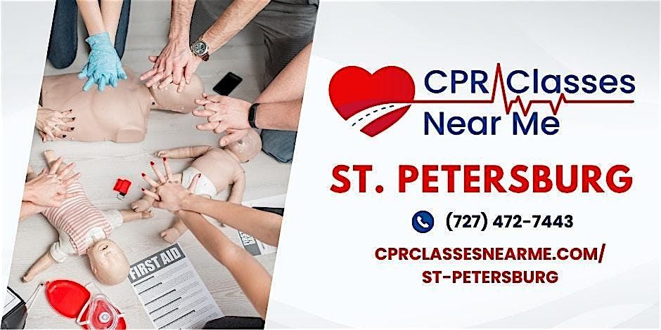 AHA BLS CPR FIRST AID Class in Petersburg-CPR Classes Near Me St Petersburg