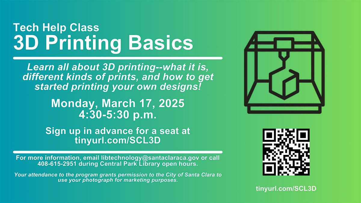 Santa Clara City Library: 3D Printing Basics