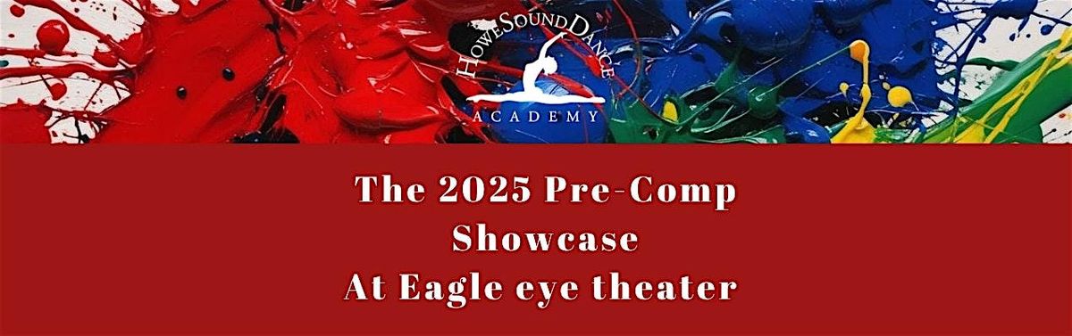 2025 Pre-Competitive Showcase (1:00pm show)