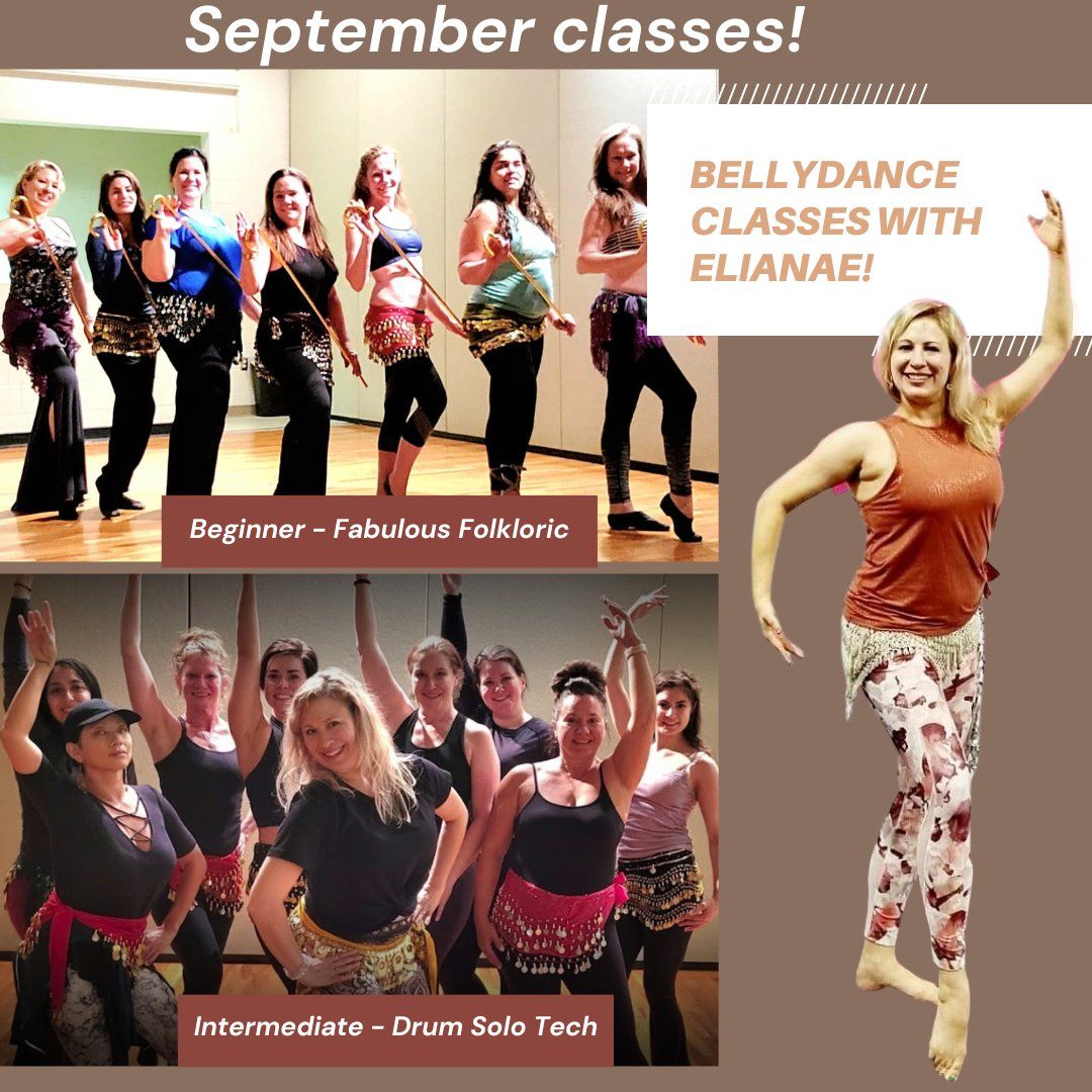 September Beginner Bellydance classes - Fabulous Folkloric!