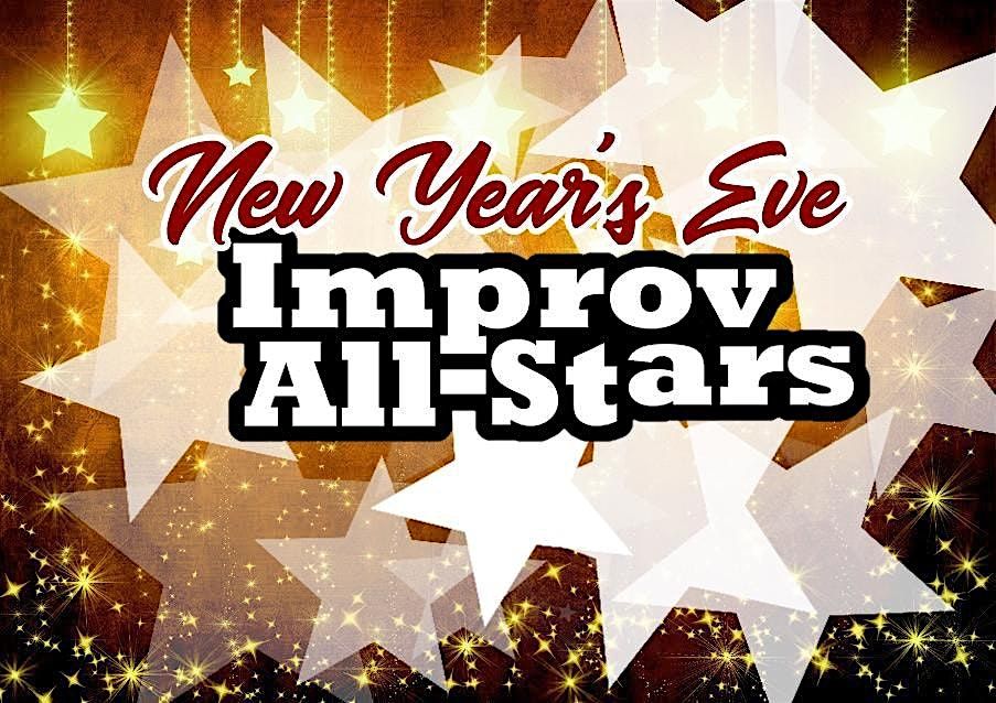 NEW YEARS EVE with Improv All-Stars: Interactive, Clean Comedy Games