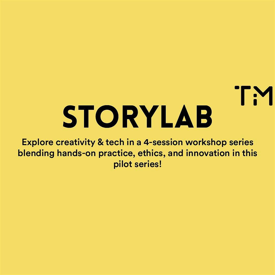 Storylab Workshop Series Pilot