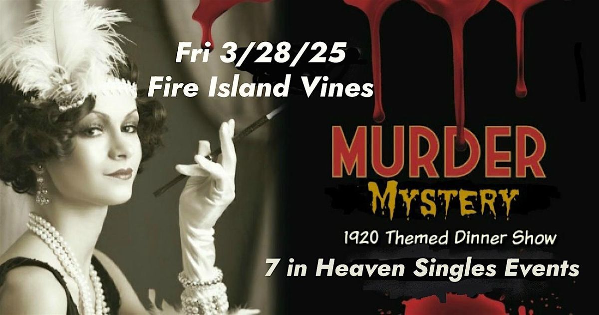 Single's M**der Mystery Dinner Show ALL AGES Bay Shore