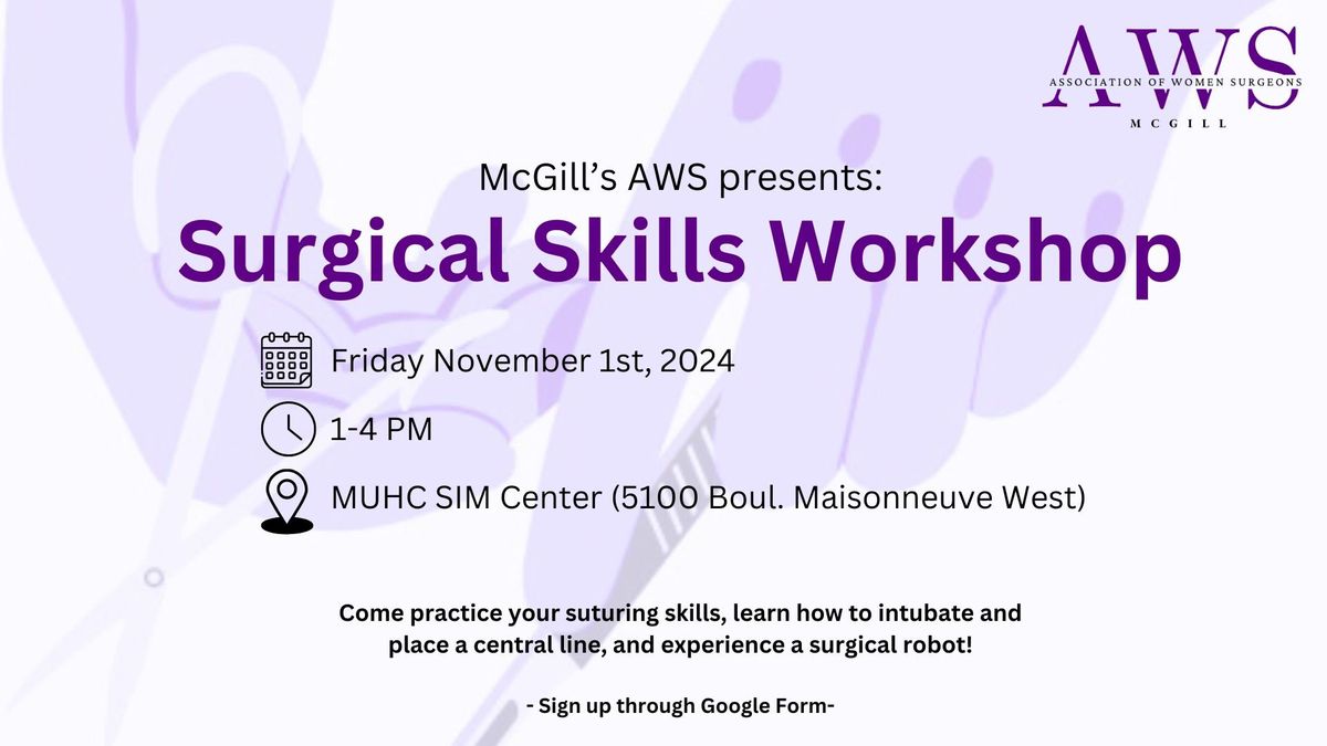 McGill AWS Surgical Skills Workshop