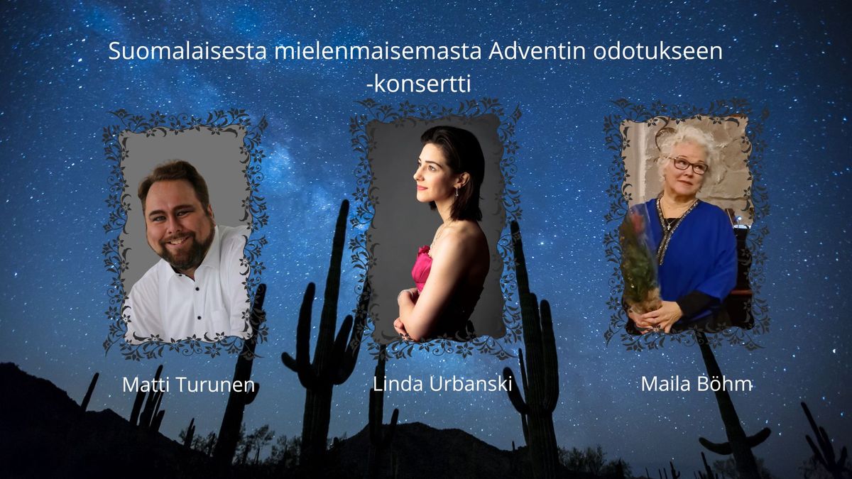 Suomalaisesta mielenmaisemasta Adventin odotukseen -konsertti