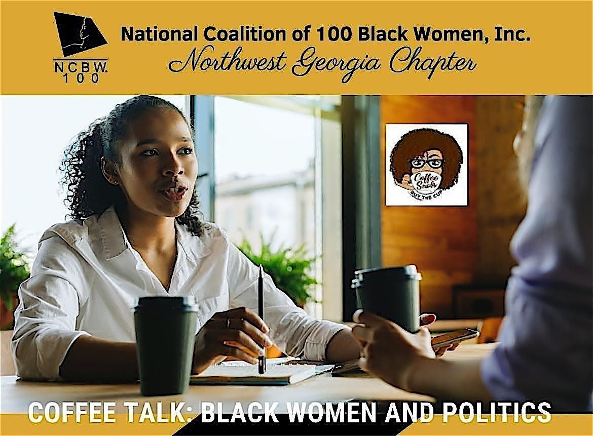 Coffee Talk: Black Women and Politics