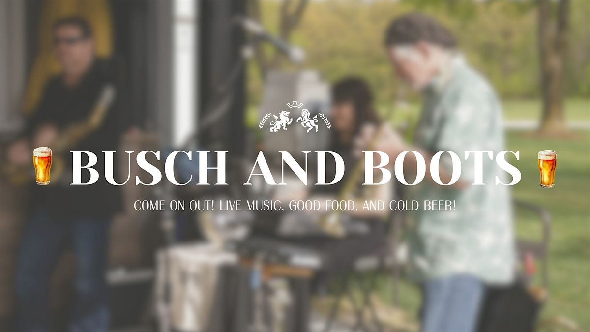 Busch and Boots Music Fest