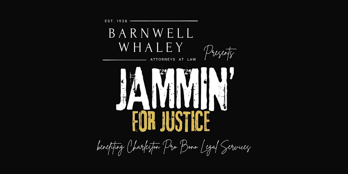 2025 Jammin' for Justice Presented by Barnwell-Whaley