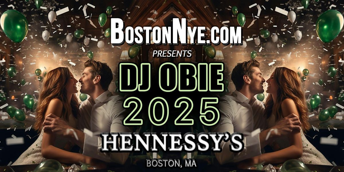 HENNESSYS - New Years Eve 2025 (Faneuil Hall)