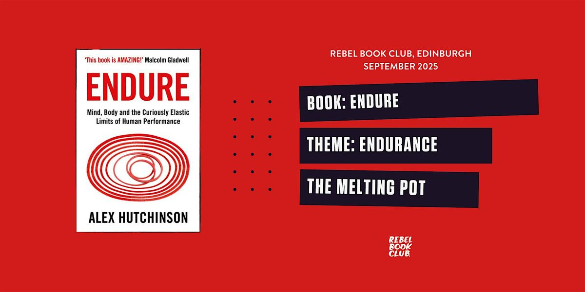 Rebel Book Club Edinburgh x ENDURANCE