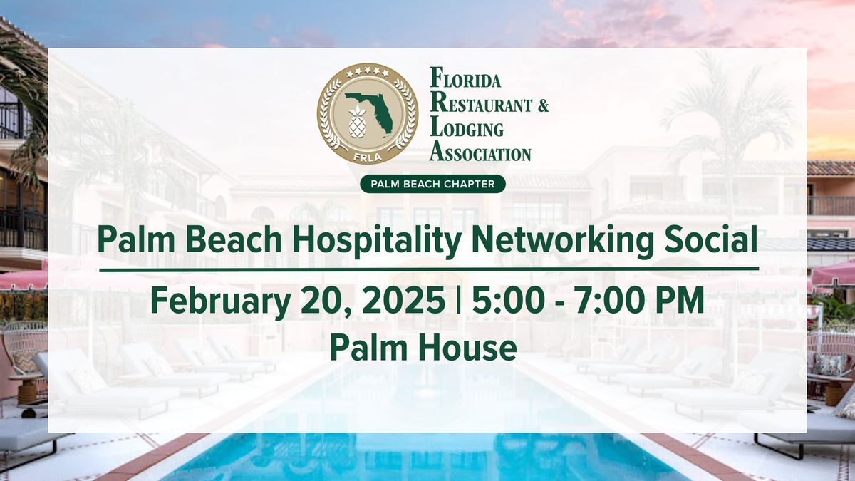 FRLA Palm Beach Chapter - Hospitality Networking Social