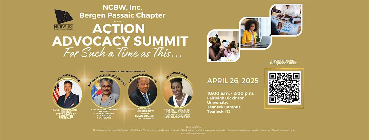 Action & Advocacy Summit:  For Such a Time as This...