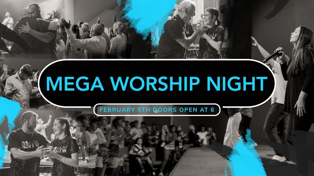 MEGA Worship Night Feb '25