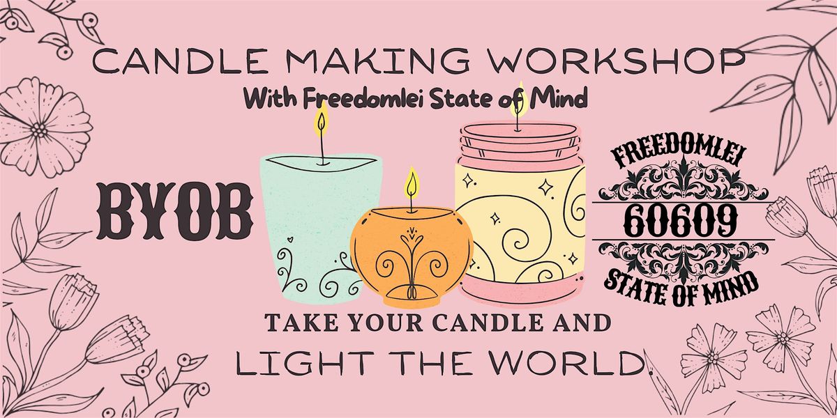 BYOB Candle-Making Workshop In Bridgeport