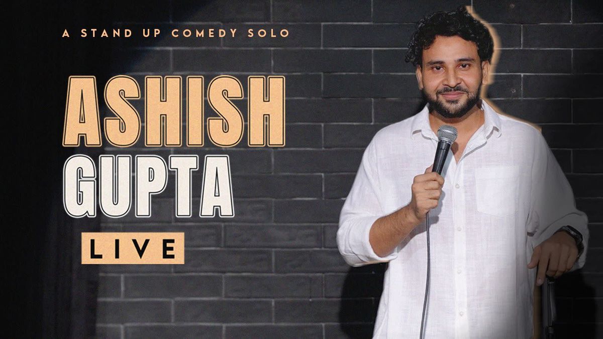 Ashish Gupta Live: A Stand-up Comedy Show