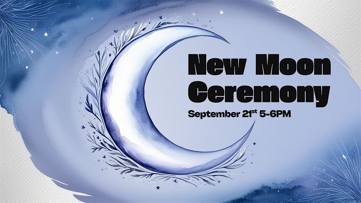 New Moon Ceremony