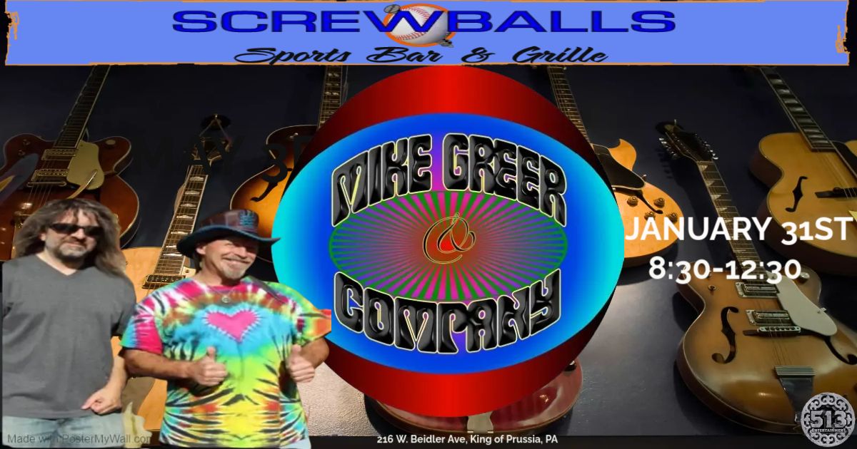 Screwballs welcomes the return of the incredible Mike Greer & Company.  Come party with us!