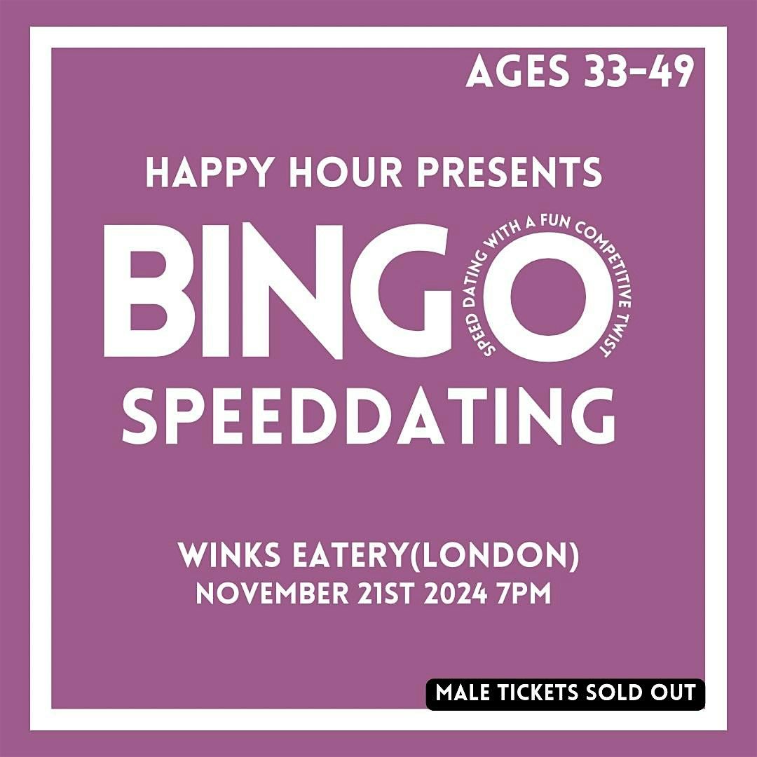 BINGO Speed Dating @Winks Eatery  Ages 33-49(London)