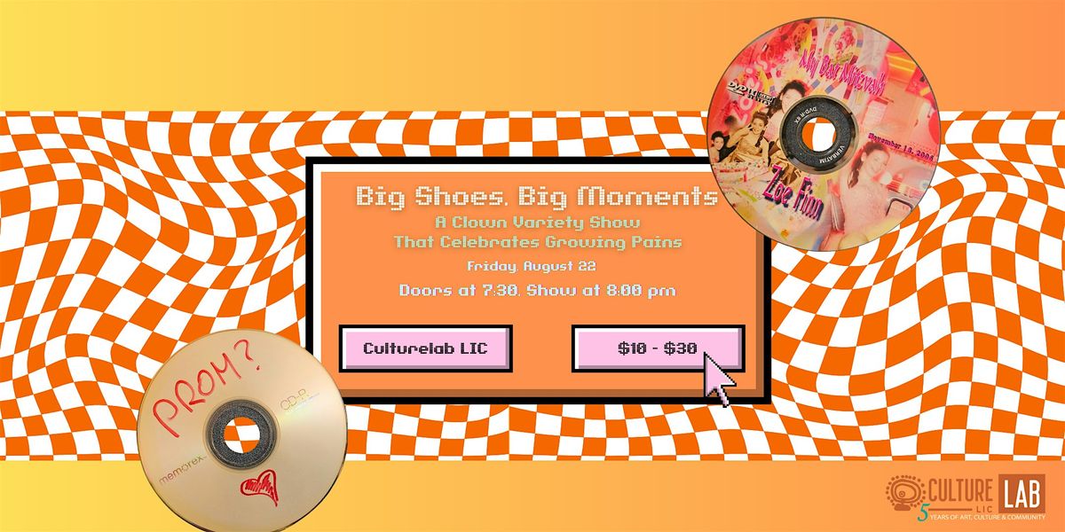 Big Shoes, Big Moments: A Clown Variety Show That Celebrates Growing Pains