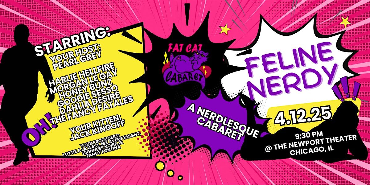 Fat Cat Cabaret presents: Feline Nerdy